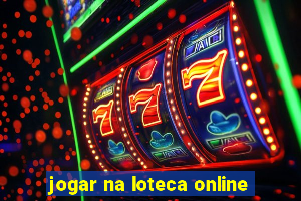 jogar na loteca online